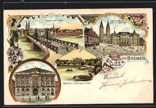 Lithographie Bremen, Tivoli-Theater, Meierei im Bürgerwalde, rathaus, Dom & Börse, Weserbrücke