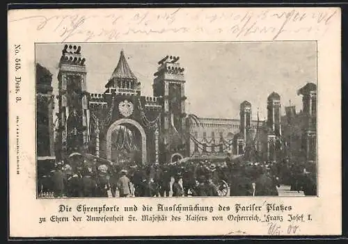 AK Berlin, Ehrenpforte & Ausschmückung am Pariser Platz zu Ehren Sr. Majestät des Kaisers von Oesterr. Franz Josef I.
