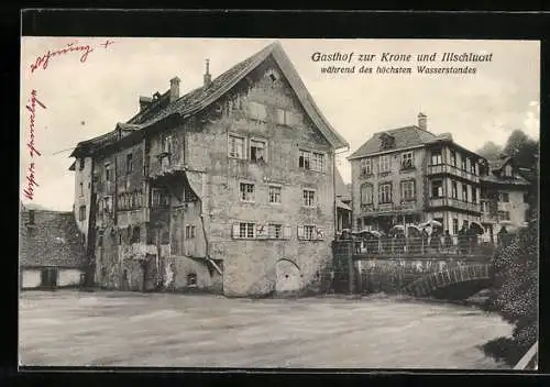 AK Feldkirch /Vorarlberg, Hochwasserkatastrophe 1910, Gasthof zur Krone und Illschlucht