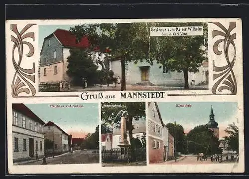 AK Mannstedt, Gasthaus zum Kaiser Wilhelm, Kirchplatz, Pfarrhaus und Schule
