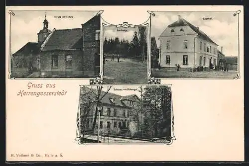 AK Herrengosserstedt, Gasthof, Schloss vom Rittergut, Dorfteich, Kirche m. Schule