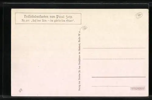 Künstler-AK Paul Hey: Volksliederkarte Nr. 90: Auf der Alm - da gibt's koa Sünd