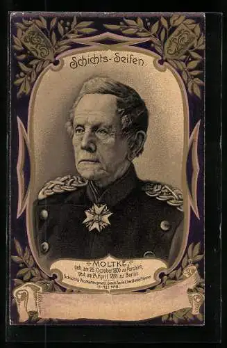 AK Moltke in Uniform, Porträt, Reichseinigungskriege, Reklame Georg Schicht Seifen- & Kerzenfabrik, geprägter Rahmen