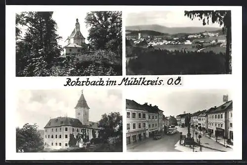 AK Rohrbach im Mühlkreis, schöne Ortsansichten