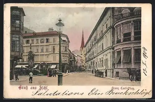 AK Bad Ischl, Strassenpartie am Franz Carl-Platz