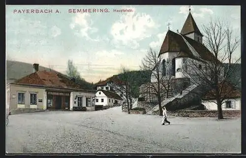 AK Payerbach a. Semmering, Hauptplatz mit Kirche