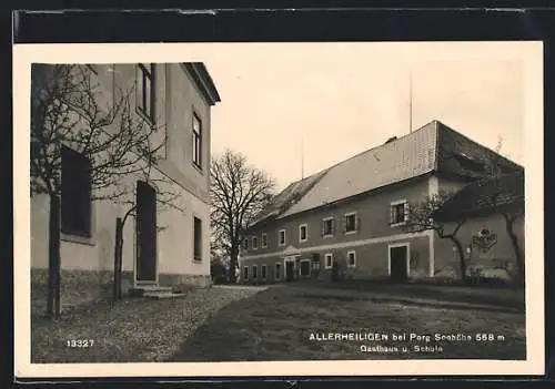 AK Allerheiligen bei Perg, Karl Kappelmüller`s Gasthaus und Schule