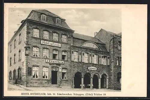 AK Nideggen /Eifel, Hotel Ratskeller, Inh. W. Schuhmacher, Hote zur Linde, Inh. J. Hünerbein