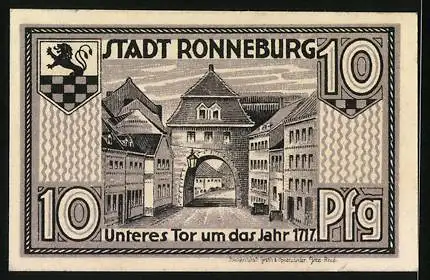 Notgeld Ronneburg i. Thüringen 1921, 10 Pfennig, Unteres Tor um das Jahr 1717