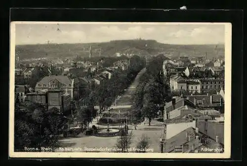 AK Bonn a. Rhein, Kaiserplatz, Poppelsdorfer Allee und Kreuzberg