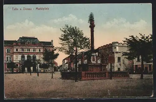 AK Tulln a. Donau, Marktplatz mit Säulendenkmal