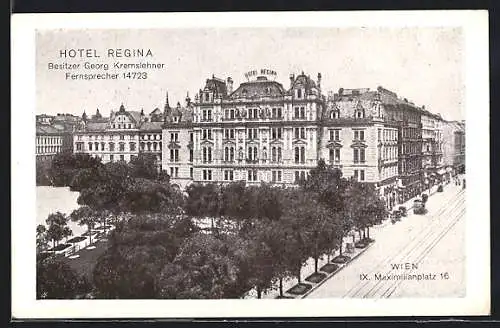 AK Wien, Hotel Regina, Bes. Georg Kremslehner, Maximilianplatz 16