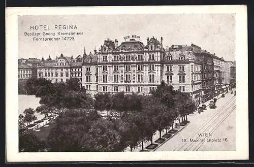 AK Wien, Hotel Regina, Bes. Georg Kremslehner, Maximilianplatz 16