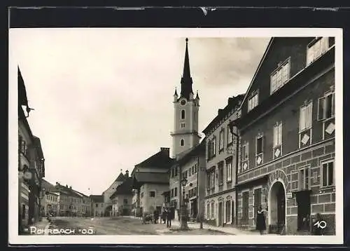 AK Rohrbach /O.-Oe., Marktplatz mit Rathaus
