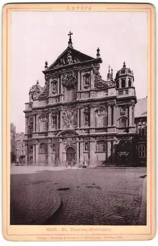 Fotografie Lichtdruck Römmler & Jonas, Dresden, Ansicht Anvers, Front von St. Charles-Borromée