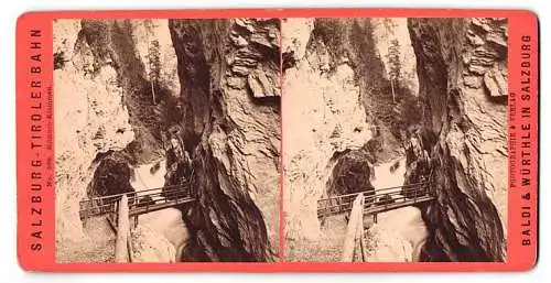 Stereo-Fotografie Baldi & Würthle Salzburg, Ansicht Kitzloch-Klamm, Brücke zwischen den Felsen am Kitzloch-Klammen