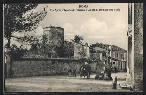 AK Roma, Via Appia, Tomba di Priscilla e Chiesa di Domine quo vadis