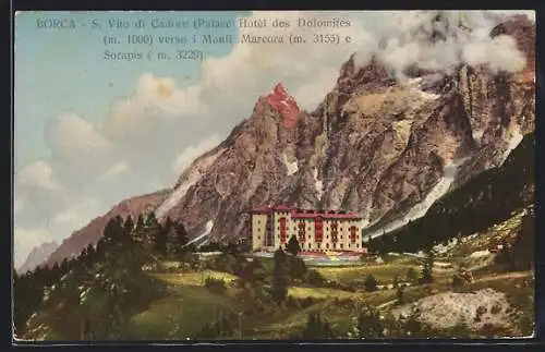 AK S. Vito di Cadore, Borca, Palace Hotèl des Dolomites verso i Monti Marcora e Sorapis