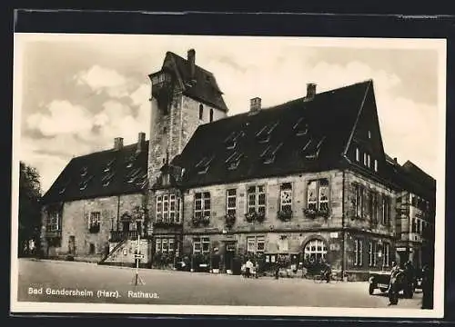 AK Bad Gandersheim /Harz, Das Rathaus