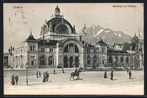 AK Luzern, Bahnhof & Pilatus