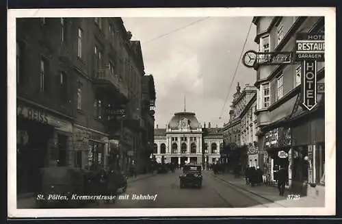 AK St. Pölten, Kremserstrasse mit Bahnhof und Hotel