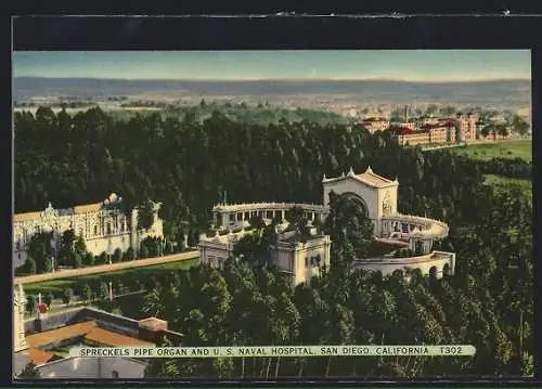 AK San Diego, CA, Spreckles Pipe Organ and US Naval Hospital