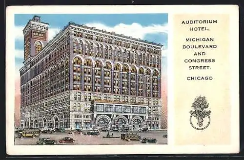 AK Chicago, IL, Auditorium Hotel, Michigan Boulevard and Congress Street