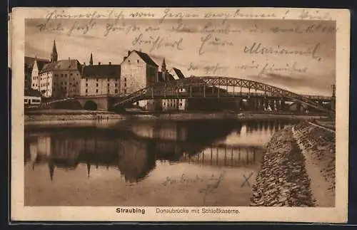 AK Straubing, Donaubrücke und Schlosskaserne