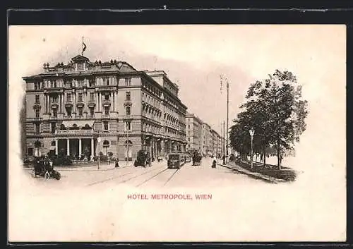 AK Wien, Hotel Metropole mit Strassenbahn