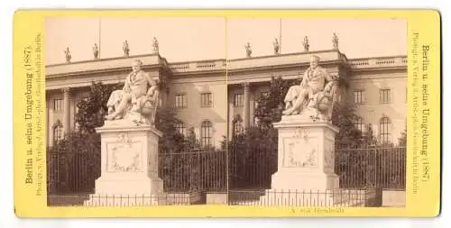 Stereo-Fotografie Artist.-phot. Gesellschaft, Berlin, Ansicht Berlin, Denkmal für Alexander von Humboldt, 1887