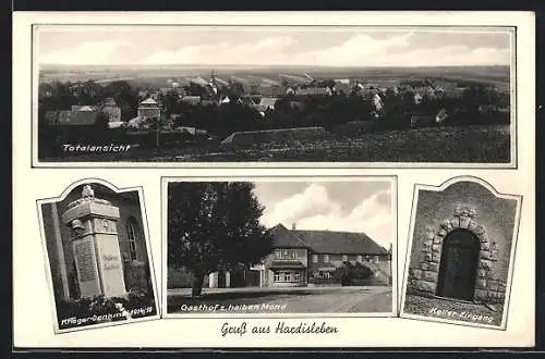 AK Hardisleben, Totalansicht, Kriegerdenkmal 1914 /18, Gasthof zum halben Mond, Kellereingang