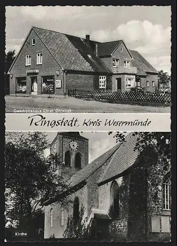 AK Ringstedt /Wesermünde, Geschäftshaus Carst. Ohlandt, Kirche