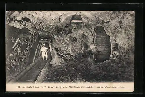 AK Dürnberg bei Hallein, K. k. Salzbergwerk, Steinsalzkammer im Jakobbergstollen