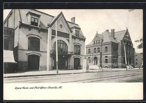 AK Danville, IL, Opera-House and Post Office