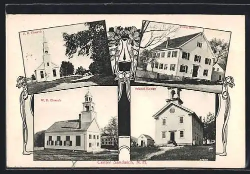 AK Center Sandwich, NH, FB Church, Town Hall, ME Church, School House, Art Nouveau