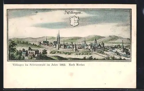 AK Villingen /Schwarzwald, Ortsansicht aus dem Jahre 1663, nach Merian