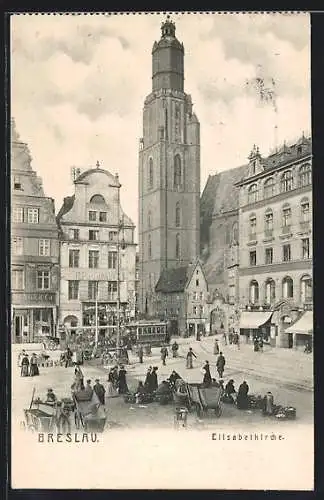 AK Breslau, Marktplatz mit Blick auf Elisabethkirche