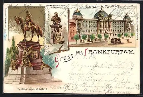 Lithographie Frankfurt, Kaiserliches Postgebäude, Denkmal Kaiser Wilhelm und Strassenbahn