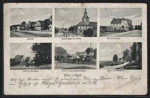 AK Elze / Hannover, Bahnhof, Bahnhofstrasse, Schmiedetorstrasse, Hauptstrasse m. Kirche