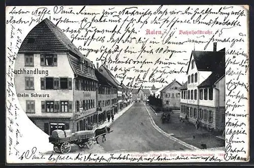 AK Aalen, Bahnhofstrasse mit Buchhandlung Schwarz und Gasthof-Brauerei zum grünen Baum