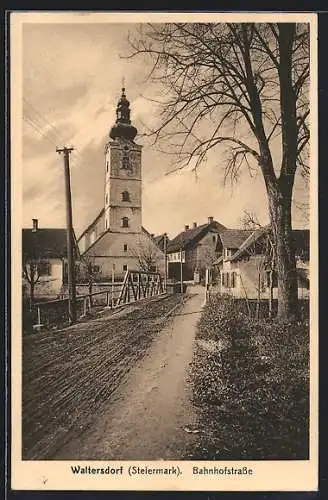 AK Bad Waltersdorf /Steiermark, Bahnhofstrasse und Kirche