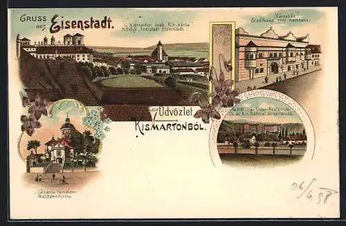 Lithographie Eisenstadt, Wallfahrtskirche, Rathaus, k. u. k. Militär-Unter-Realschule, Ortsansicht