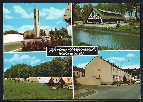 AK Karben-Petterweil, Strassenpartie, Kirche & Zeltplatz