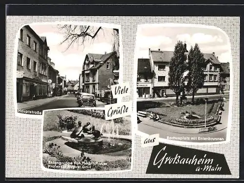 AK Grossauheim /Main, Entenbrunnen und Hauptstrasse