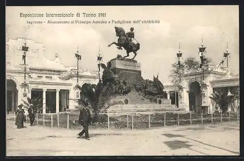 AK Torino, Esposizione Internazionale 1911, Ingresso-Monumento al Principe e Padiglione dell`elettricita, Ausstellung