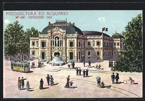 AK Milano, Esposizione 1906, Piscicultura ed Acquario, Ausstellung