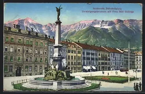 AK Innsbruck, Bahnhofsplatz, Vereinigungsbrunnen mit Frau Hitt Gebirge