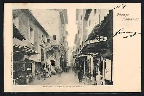 AK Firenze, Mercato Vecchio, Via Degli Strozzi