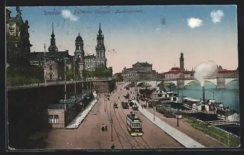 AK Dresden, Brühl`sche Terrasse und Landungsplatz mit Strassenbahn