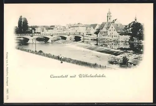 AK Cannstatt, Uferpartie mit Wilhelmsbrücke